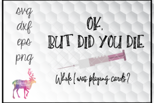 But Did You Die Nurse Playing Cards: Graphics and Illustrations for Creative Projects