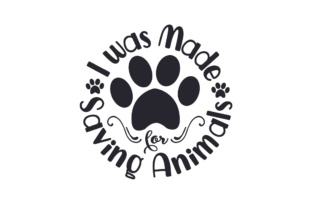 I Was Made for Saving Animals